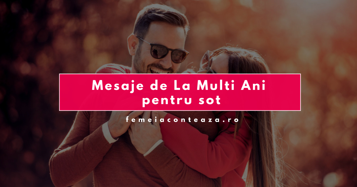 Mesaje de La Mulți Ani pentru soț