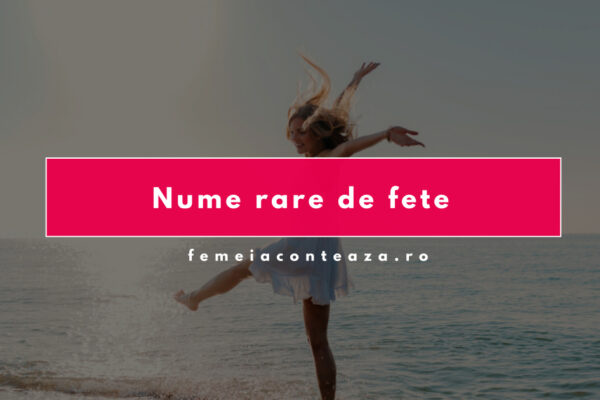 Nume rare de fete